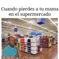 Cuando pierdes a tu madre en el supermercado