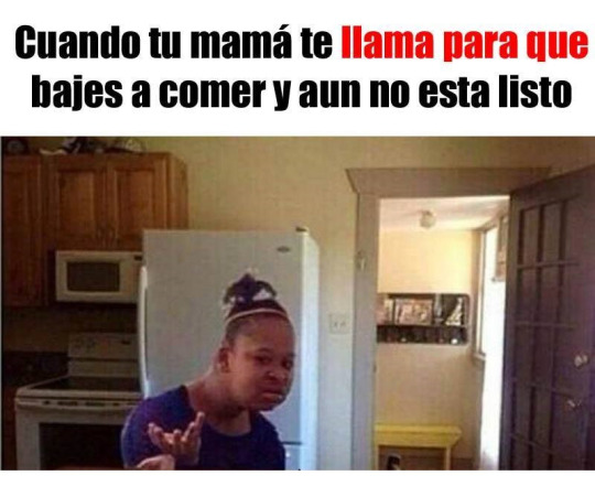 Cuando tu mama te llama para comer