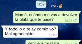 Nunca prestes dinero a tu madre