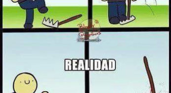 La realidad es muy dolorosa