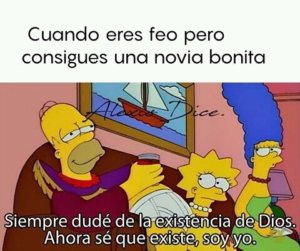 Cuando eres feo pero consigues una novia linda