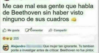 Me cae mal esa gente que habla de Beethoven